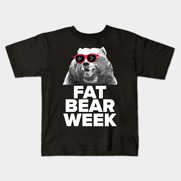 FAT BEAR WEEK Kids T-Shirt by SDM900